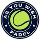 As You Wish Padel Team
